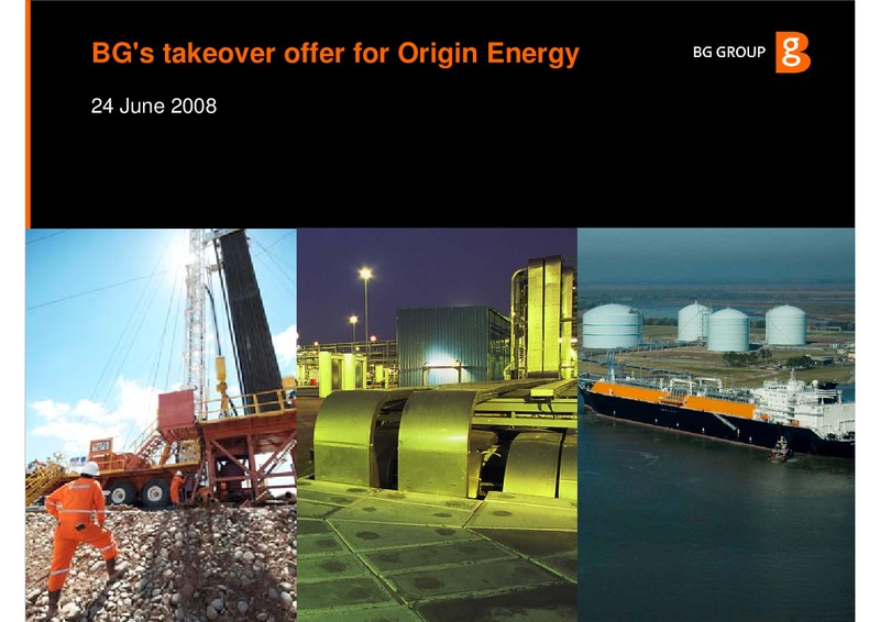 BGs takeover Offer for Origin Energy – BG Group – slide 1