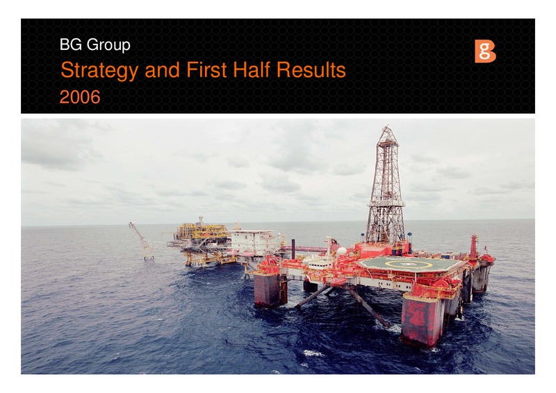 Strategy and First Half Results Presentation – BG Group – slide 1