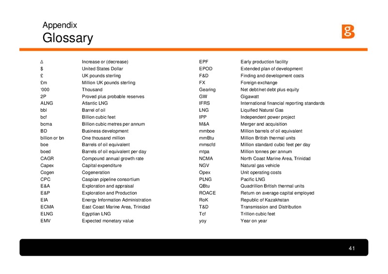 Strategy and First Half Results Presentation – BG Group – slide 40