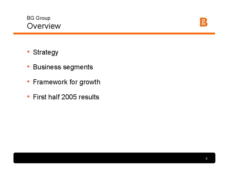 Strategy and 2005 1H Results Presentation – BG Group – slide 3