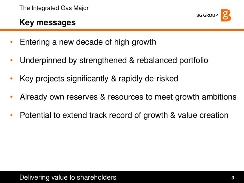 Strategy and H1 2010 Results Presentation – BG Group – slide 3