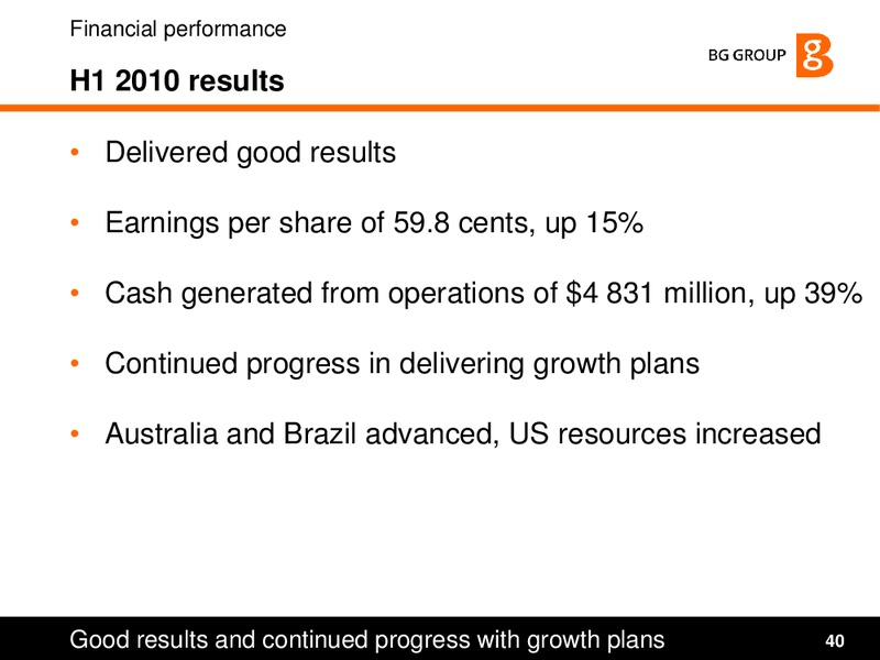 Strategy and H1 2010 Results Presentation – BG Group – slide 40