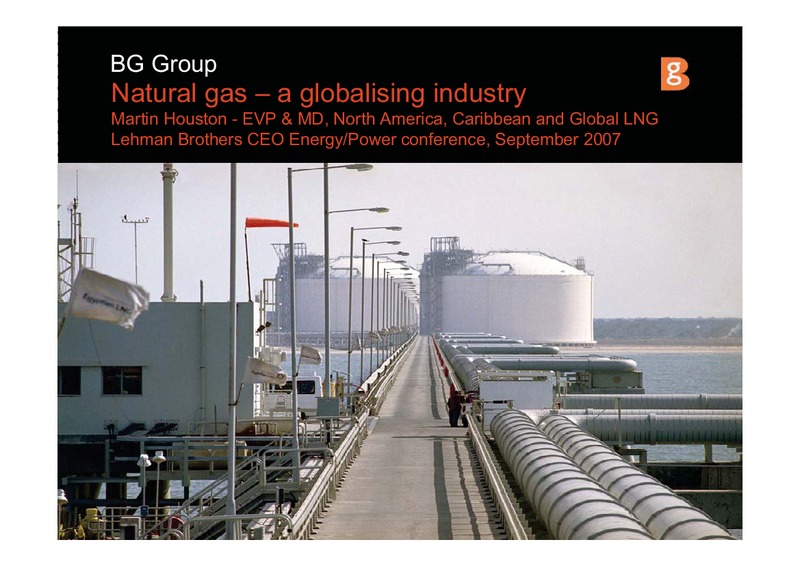 Lehman Brothers CEO Energy Power Conference – BG Group – slide 1