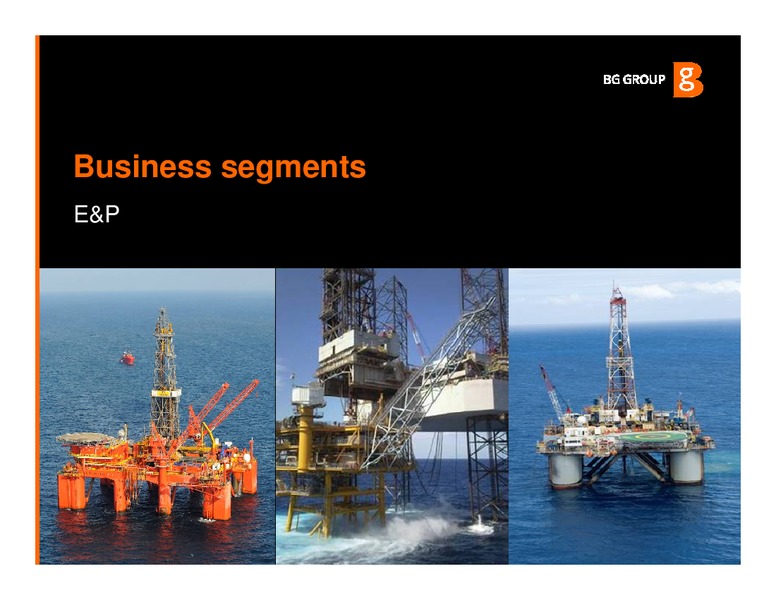 Strategy and H1 Results Presentation – BG Group – slide 8