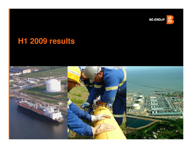 Strategy and H1 Results Presentation – BG Group – slide 38