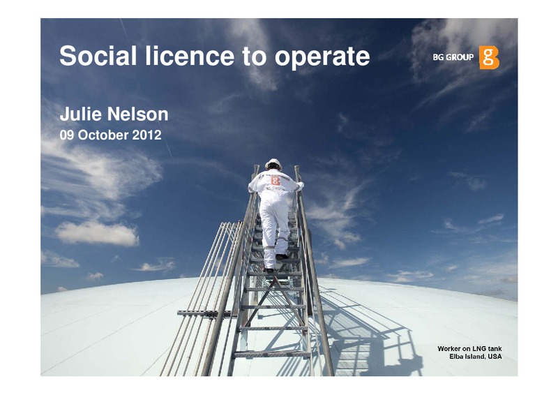 Gastech 2012 Social licence To Operate – BG Group – slide 1
