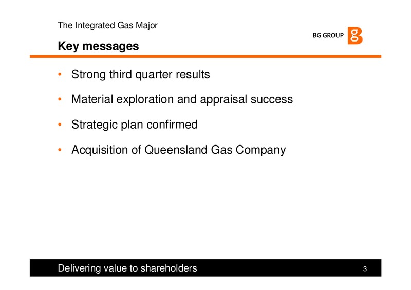 Strategy and Q3 Results – BG Group – slide 3