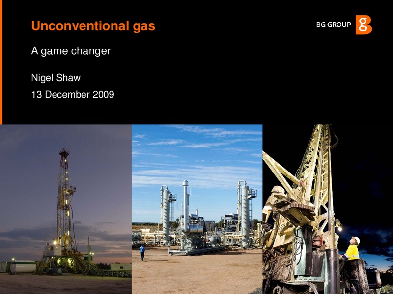 Unconventional Gas – BG Group – slide 1
