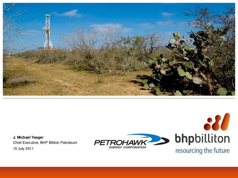 ACQUISITION OF PETROHAWK – BHP Billiton Limited – slide 8