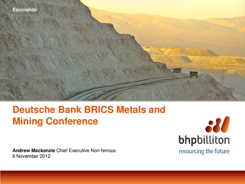 DbAccess BRICS Metals & Mining Conference – BHP Billiton Limited – slide 1