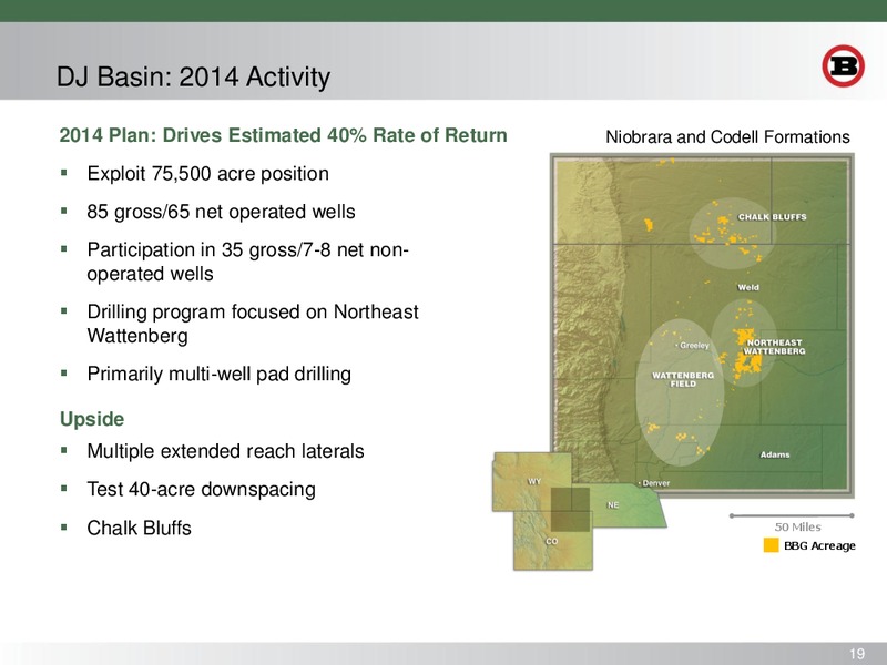 JUNE 2014 – Bill Barrett Corp. – slide 18
