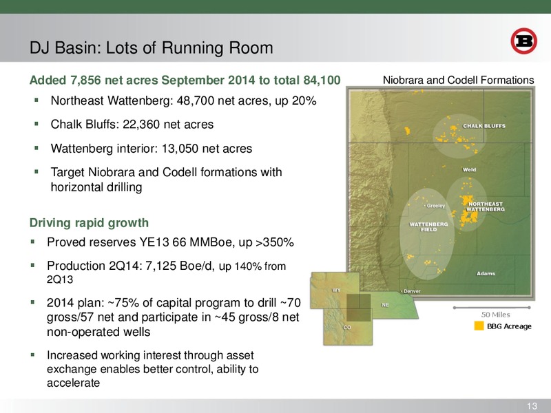 INVESTOR PRESENTATION – Bill Barrett Corp. – slide 12