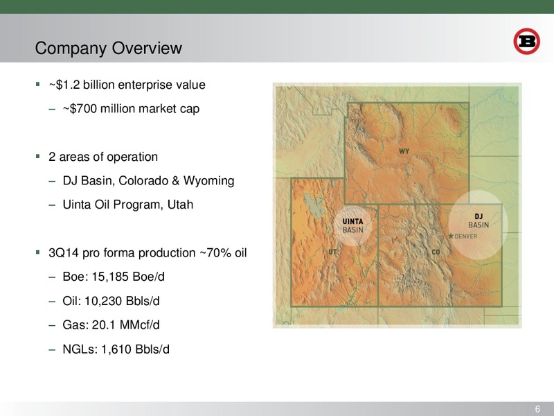 Investor Presentation – Bill Barrett Corp. – slide 5