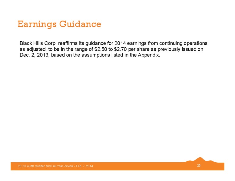2013 Fourth Quarter and Full Year Review – Black Hills Corporation – slide 22