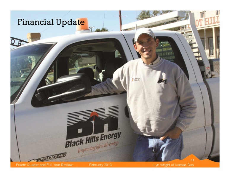 Q4 2012 EARNINGS CALL – Black Hills Corporation – slide 11
