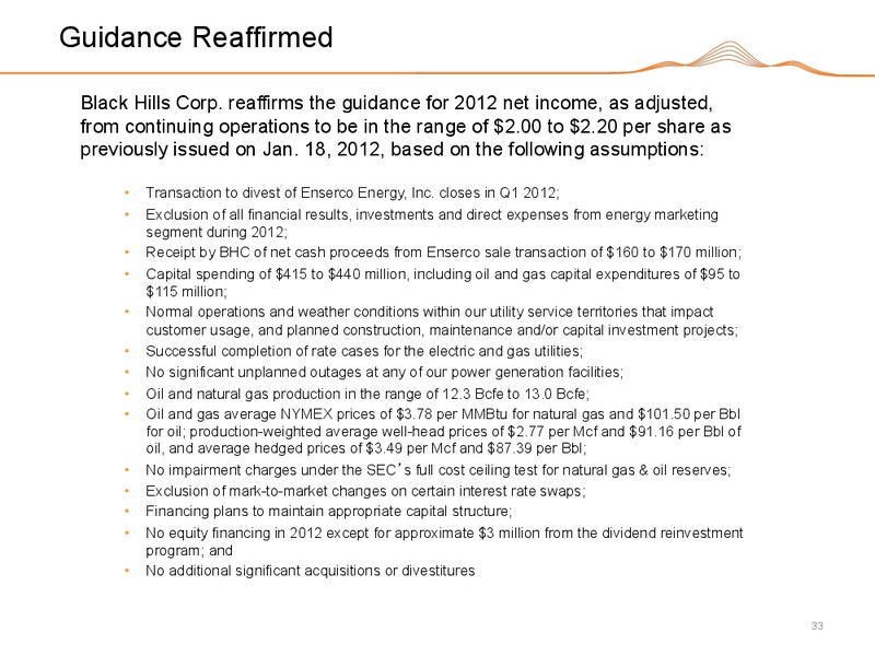 Q4 2011 EARNINGS CALL – Black Hills Corporation – slide 32