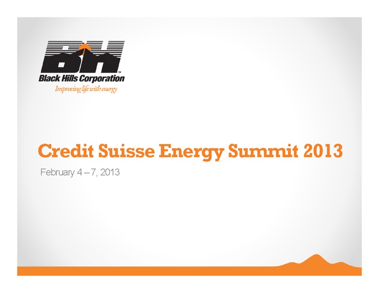 CREDIT SUISSE ENERGY SUMMIT – Black Hills Corporation – slide 1