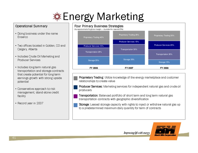 Q1 2009 EARNINGS CALL – Black Hills Corporation – slide 40