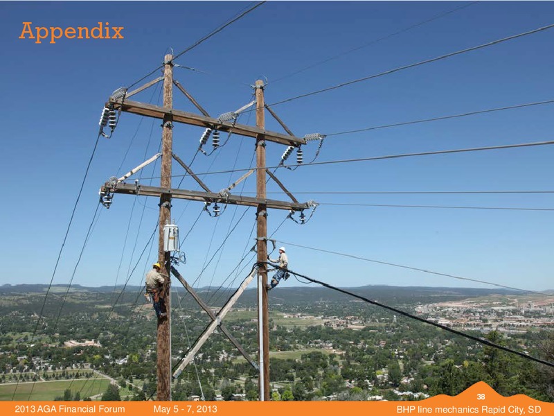 MAY 2013 AMERICAN GAS ASSOCIATION FINANCIAL FORUM – Black Hills Corporation – slide 37