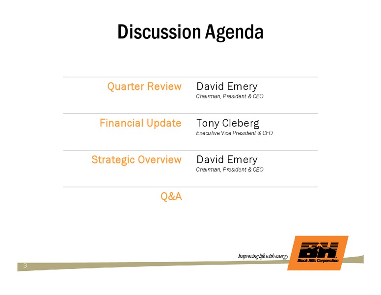 Q3 2009 EARNINGS CALL – Black Hills Corporation – slide 2