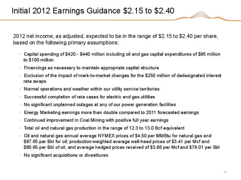 Q3 2011 EARNINGS CALL – Black Hills Corporation – slide 13