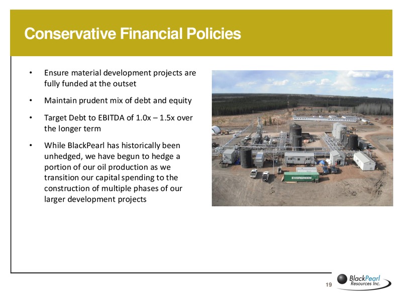 PETERS & CO ENERGY CONFERENCE – Blackpearl Resources, Inc. – slide 18