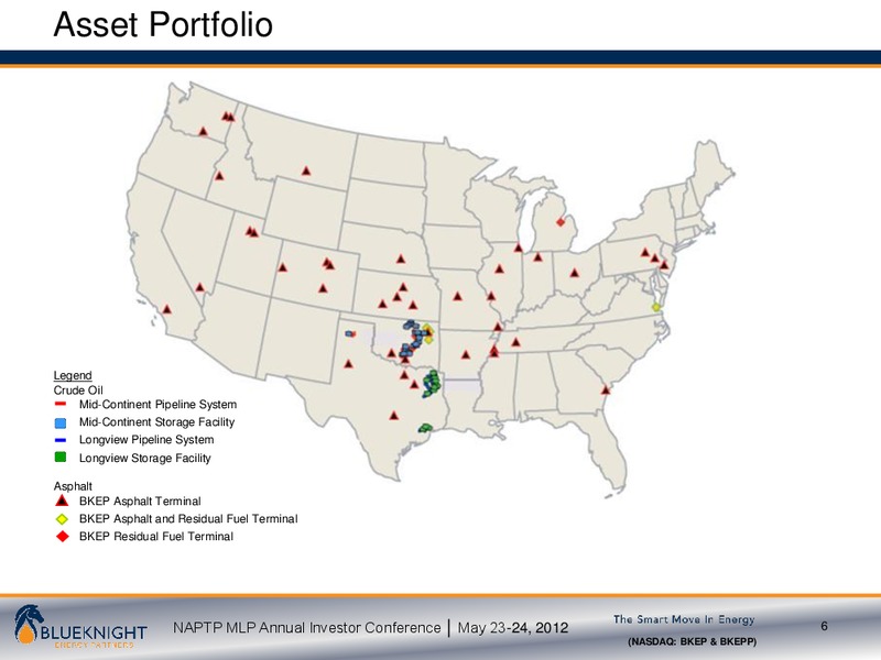 NAPTP MLP INVESTOR CONFERENCE – Blueknight Energy Partners, L.P. – slide 5