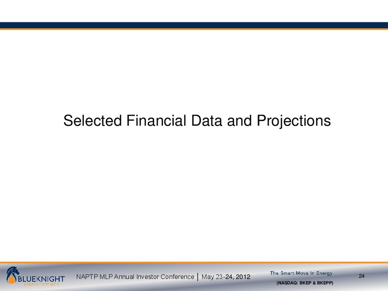 NAPTP MLP INVESTOR CONFERENCE – Blueknight Energy Partners, L.P. – slide 23