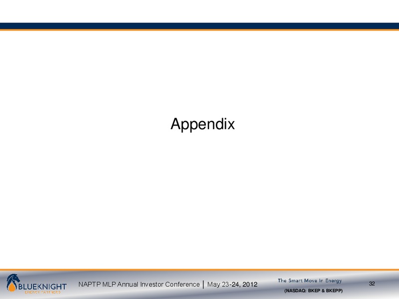 NAPTP MLP INVESTOR CONFERENCE – Blueknight Energy Partners, L.P. – slide 31