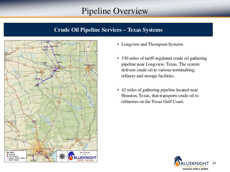 2011 PIPELINE MLP AND E&P SERVICES & UTILITY SYMPOSIUM – Blueknight Energy Partners, L.P. – slide 20
