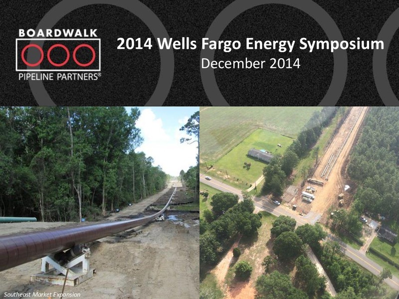 2014 Wells Fargo Energy Symposium – Boardwalk Pipeline Partners, Lp – slide 1