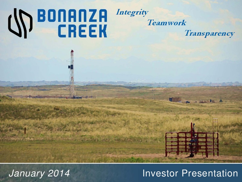 January 2014 Investor Presentation – Bonanza Creek Energy, Inc. – slide 1
