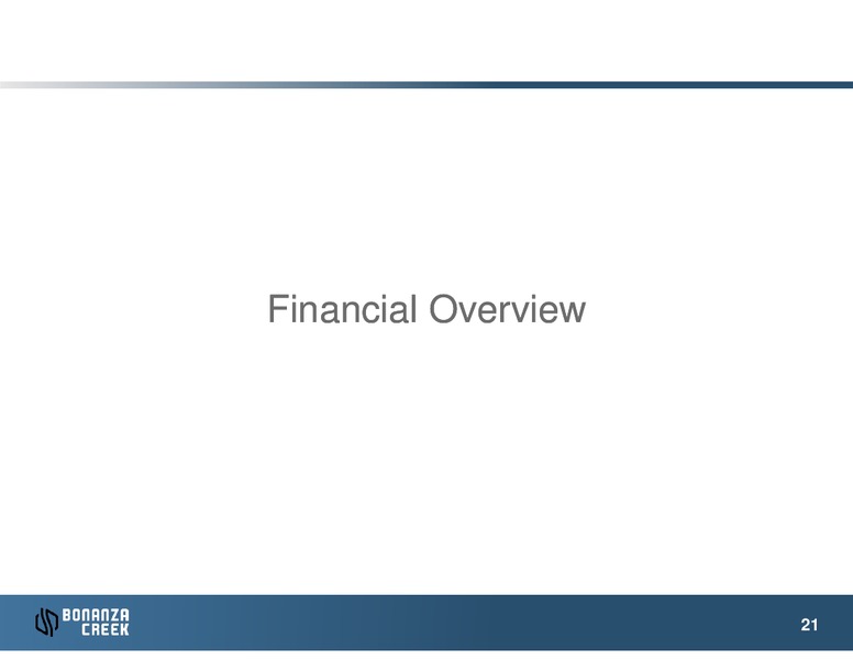 FEBRUARY 2014 INVESTOR PRESENTATION – Bonanza Creek Energy, Inc. – slide 20