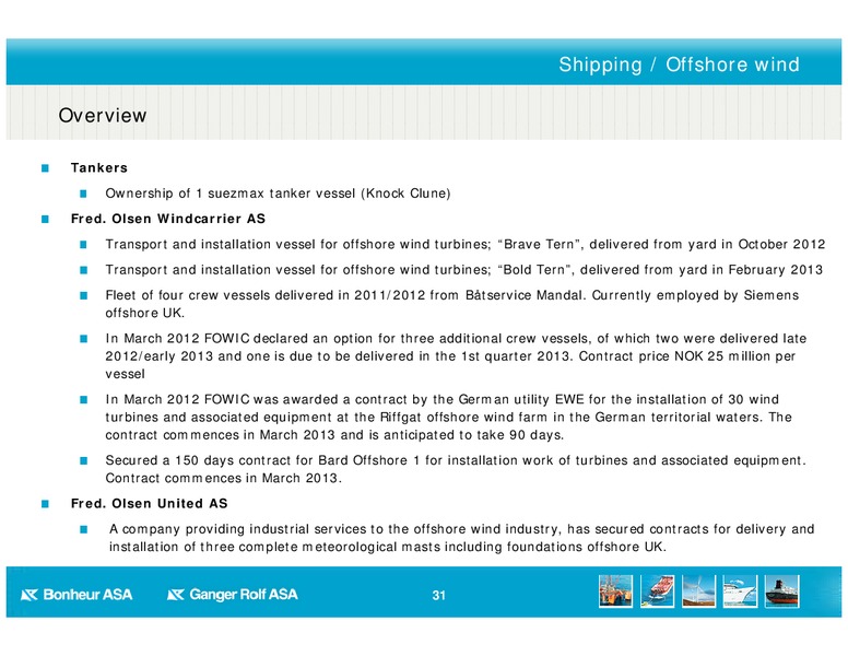 Q4 2012 RESULT – Bonheur Asa – slide 31
