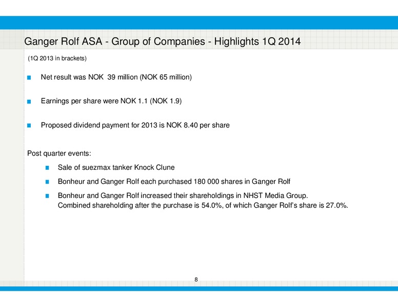 Q1 2014 RESULT – Bonheur Asa – slide 8