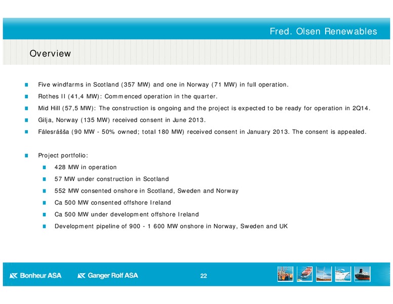 Q2 2013 EARNINGS CALL – Bonheur Asa – slide 22