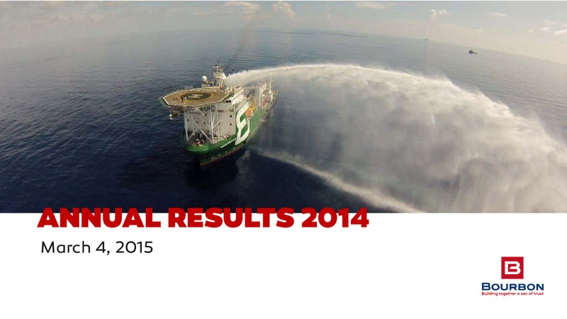2014 EARNINGS CALL – Bourbon – slide 1