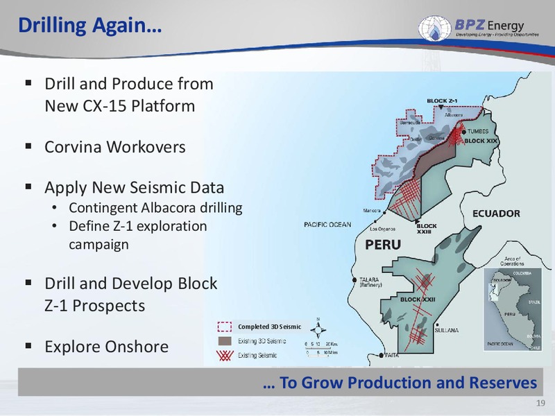 2013 SunTrust Robinson Humphrey – Bpz Resources, Inc. – slide 18