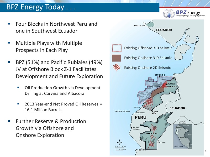 LOUISIANA ENERGY CONFERENCE – Bpz Resources, Inc. – slide 2