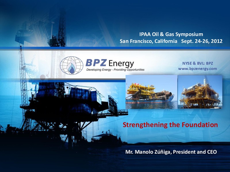 IPAA Conference – Bpz Resources, Inc. – slide 1
