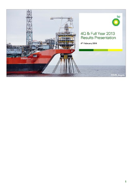 Q4 AND FULL YEAR 2013 RESULTS PRESENTATION – BP Plc – slide 1