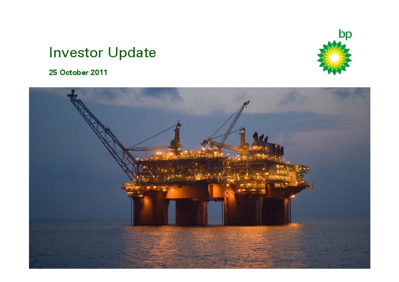 OCTOBER 2011 INVESTOR UPDATE – BP Plc – slide 1