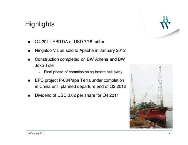 Q4 2011 EARNINGS CALL – Bw Offshore – slide 2