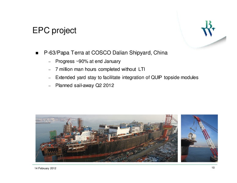 Q4 2011 EARNINGS CALL – Bw Offshore – slide 9