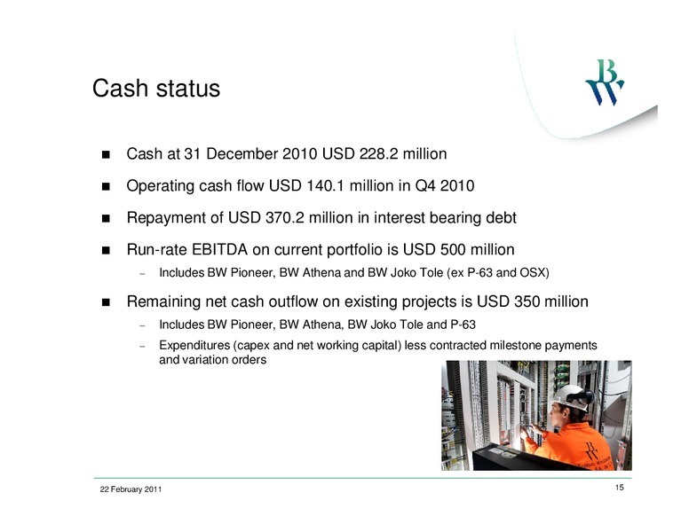 Q4 2010 EARNINGS CALL – Bw Offshore – slide 14