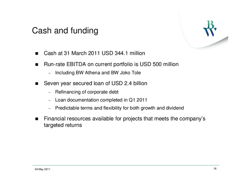 Q1 2011 EARNINGS CALL – Bw Offshore – slide 15