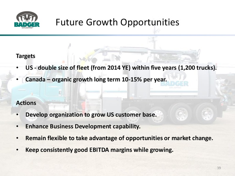 May 2015 Corporate Presentation – Badger Daylighting Ltd. – slide 38