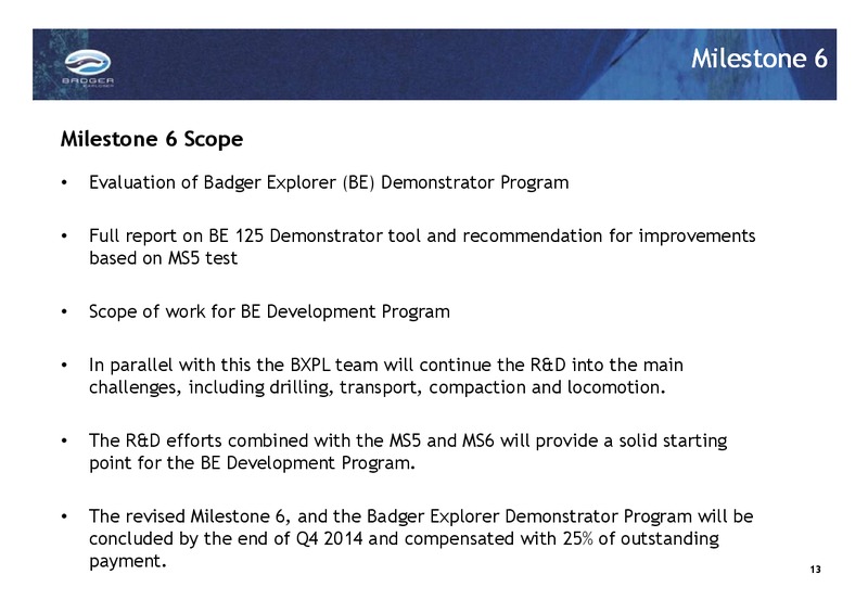 Q4 2014 RESULTS – Badger Explorer – slide 13
