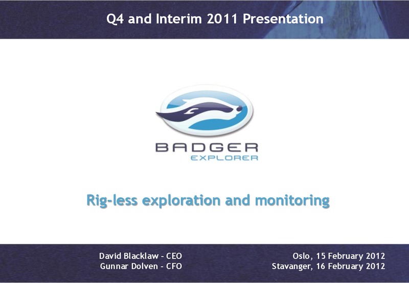 Q4 2011 RESULTS – Badger Explorer – slide 1