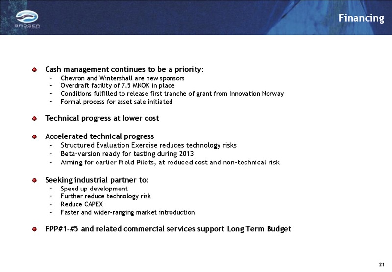 Q4 2012 INVESTOR PRESENTATION – Badger Explorer – slide 21